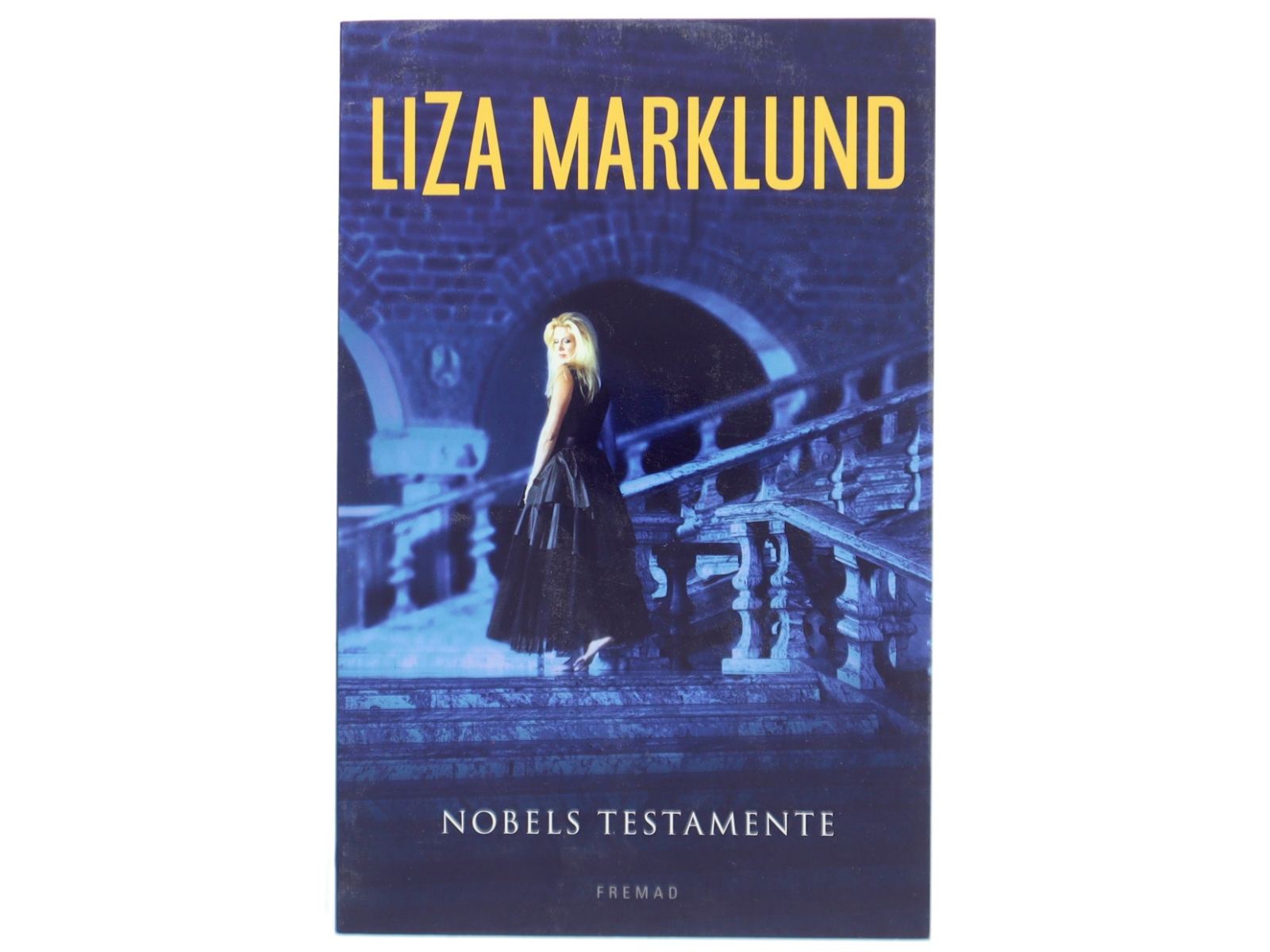 Nobels testamente af Liza Marklund (Bog)