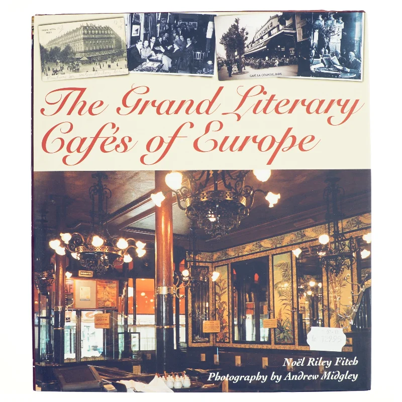 The Grand Literary Cafés of Europe af Noel Riley Fitch (Bog)