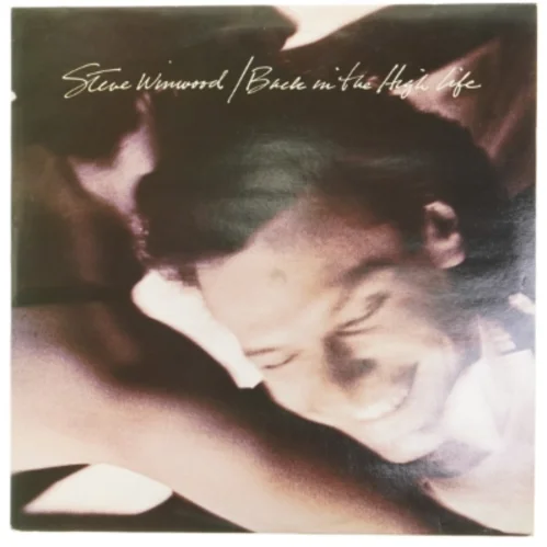 Steve Winwood 'Back in the High Life' LP fra Steve Winwood