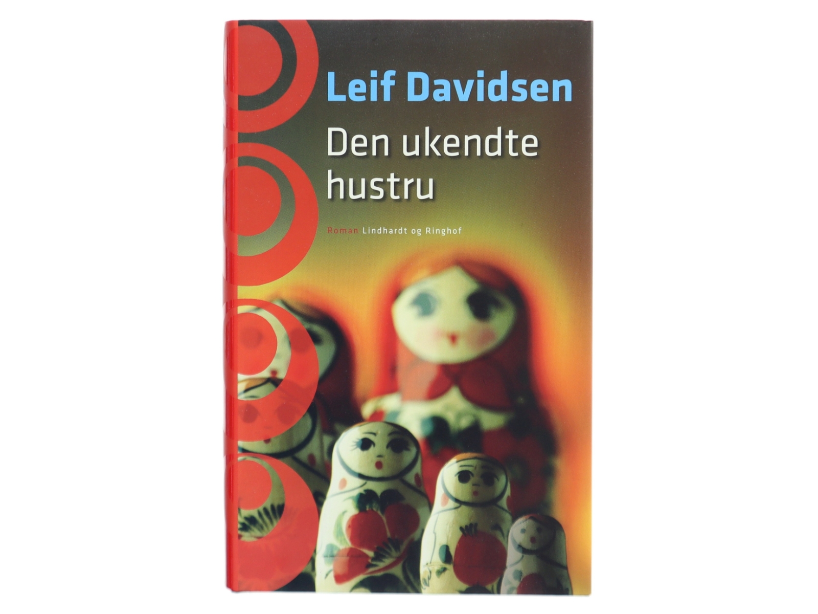 Den Ukendte Hustru af Leif Davidsen (Bog)