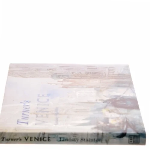Turner's Venice af Lindsay Stainton, Joseph Mallord William Turner (Bog)