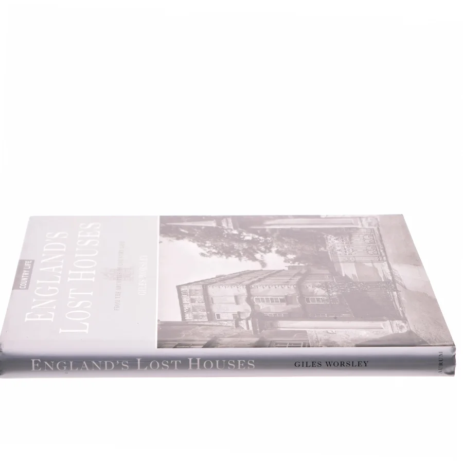 England's Lost Houses af Giles Worsley (Bog)