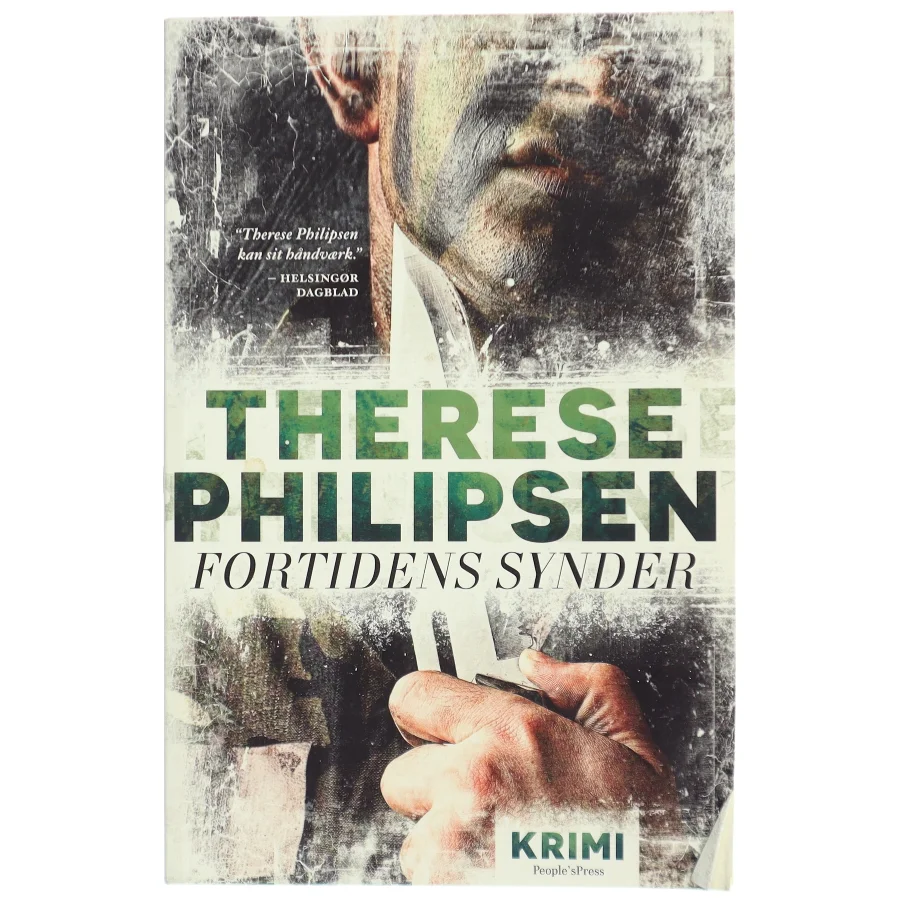 Fortidens synder : krimi af Therese Philipsen (Bog)