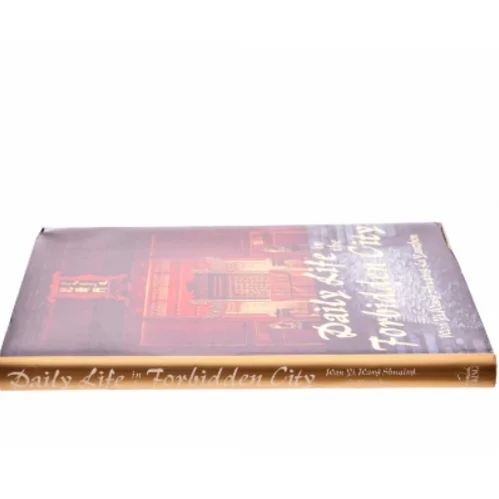 Daily Life in the Forbidden City af Yi Wan, Shuqing Wang, Yanzhen Lu, Rosemary E. Scott (Bog)