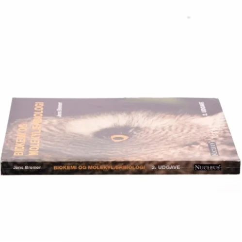 Biokemi og molekylærbiologi af Jens Bremer (Bog)