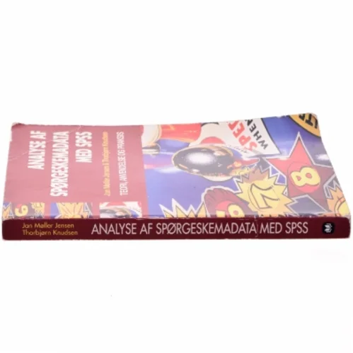 Analyse af spørgeskemadata med SPSS : teori, anvendelse og praksis af Thorbjørn Knudsen (f. 1955-04-09) (Bog)