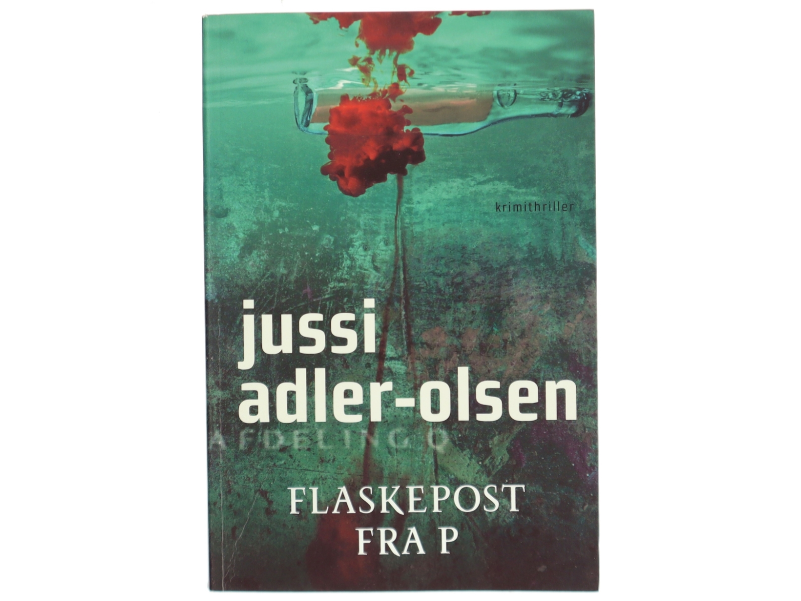 Flaskepost Fra P af Adler-Olsen, Jussi (Bog)