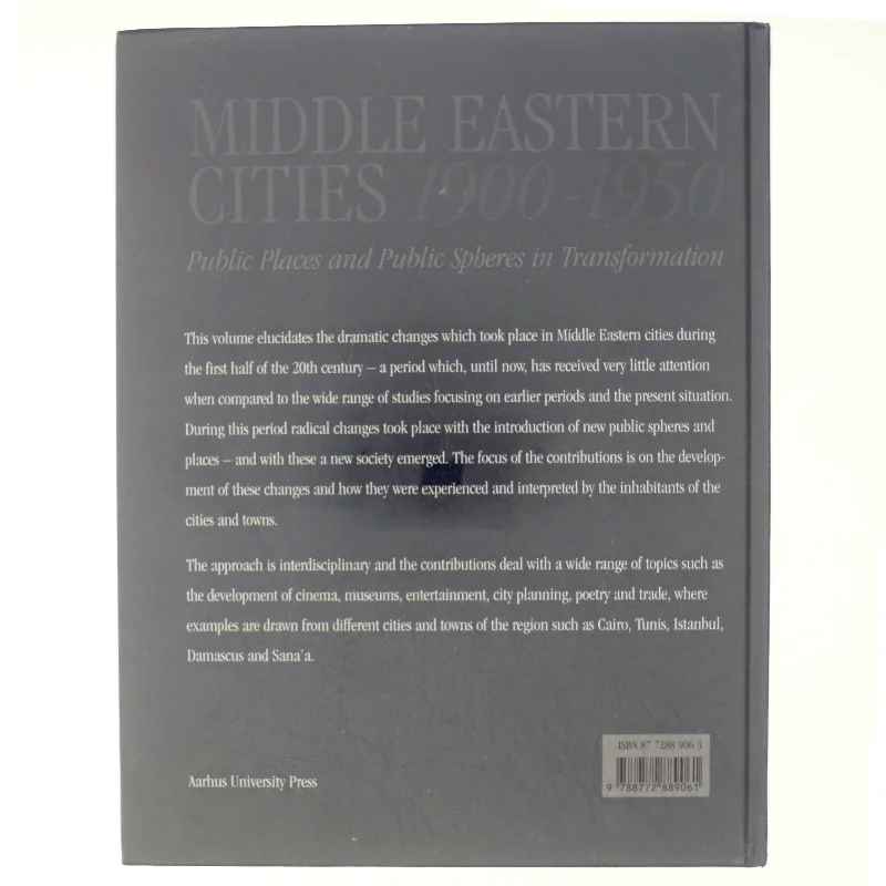 Middle Eastern Cities, 1900-1950 af Hans Chr. Korsholm Nielsen, Jakob Skovgaard-Petersen (Bog)