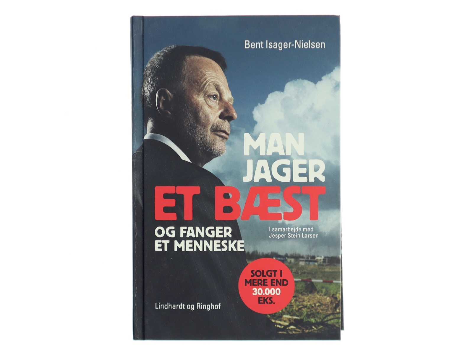 Man jager et bæst og fanger et menneske af Bent Isager-Nielsen (Bog)