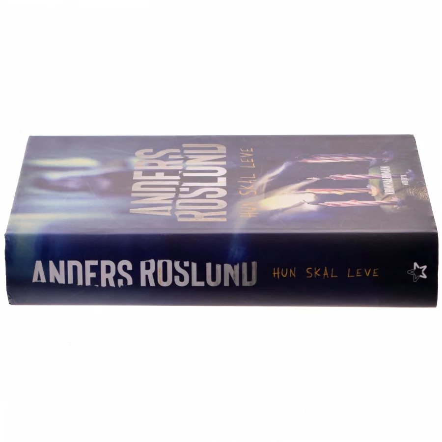 Hun skal leve af Anders Roslund (Bog)