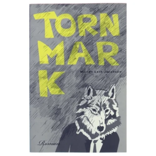 Tornmark af Morten Leth Jacobsen (Bog)