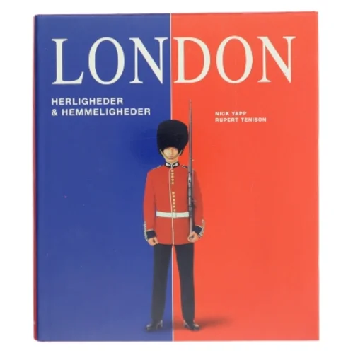 'London: herligheder og hemmeligheder' (bog)