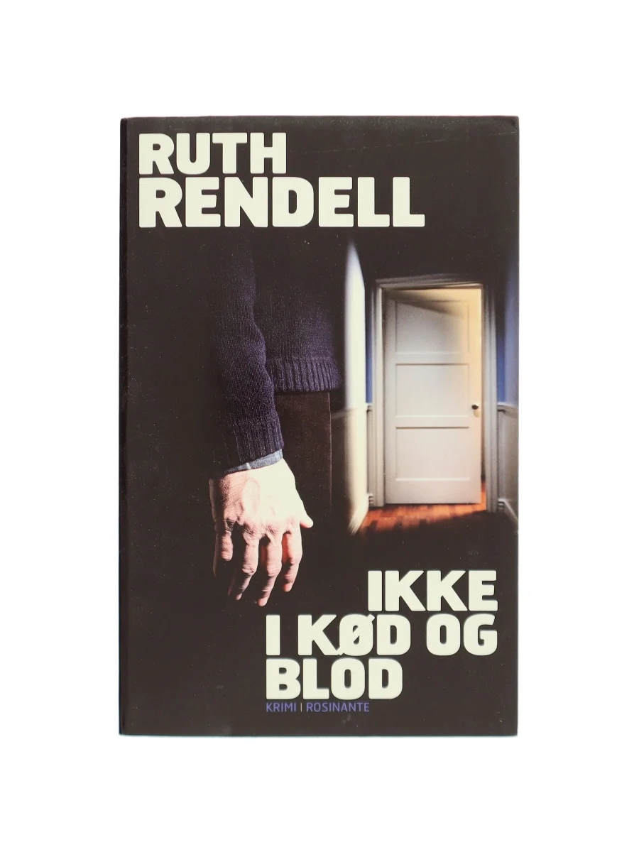 Forsiden af Ikke i kød og blod (Not in the Flesh) af Ruth Rendell