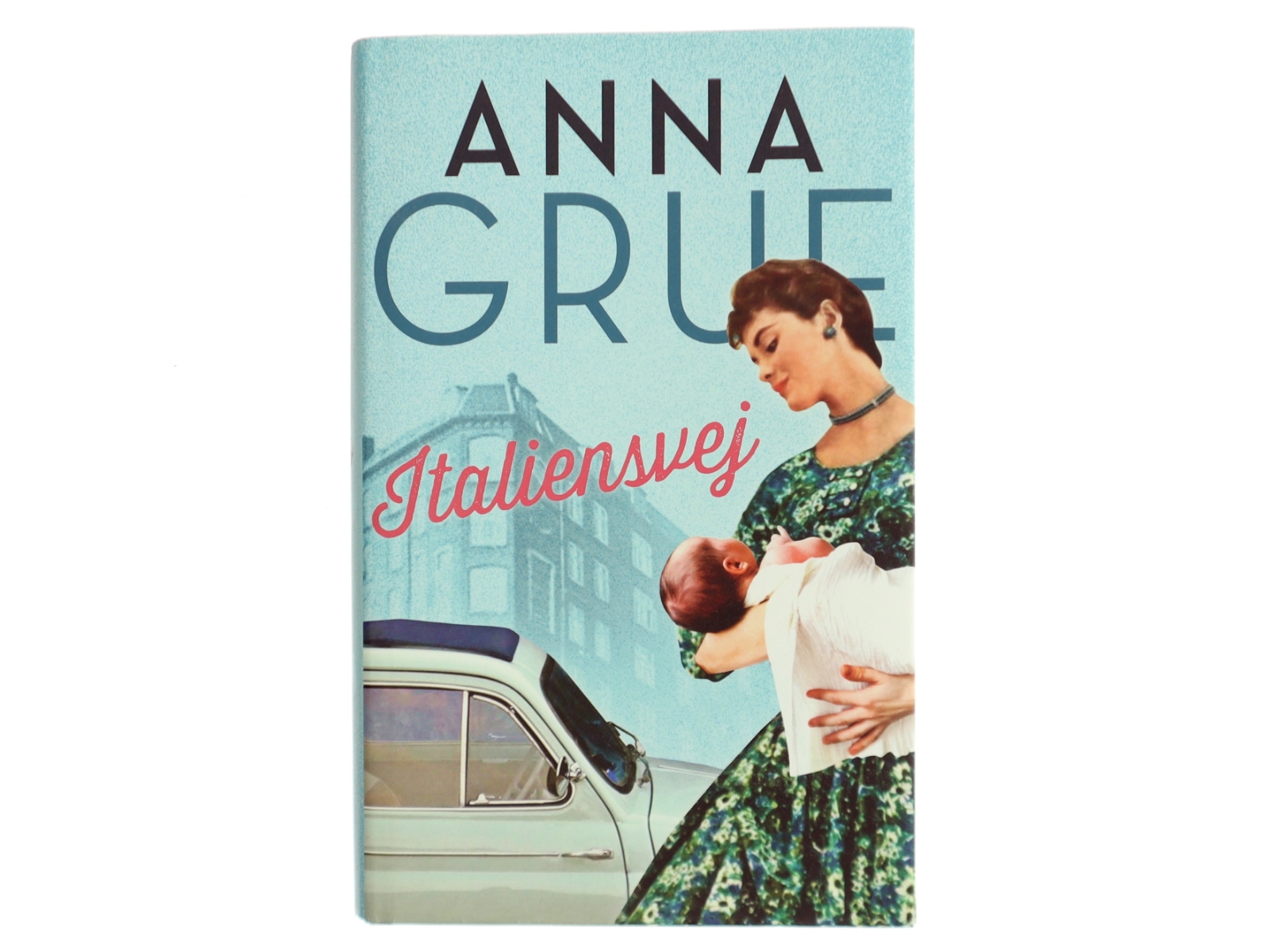 Italiensvej af Anna Grue (Bog)