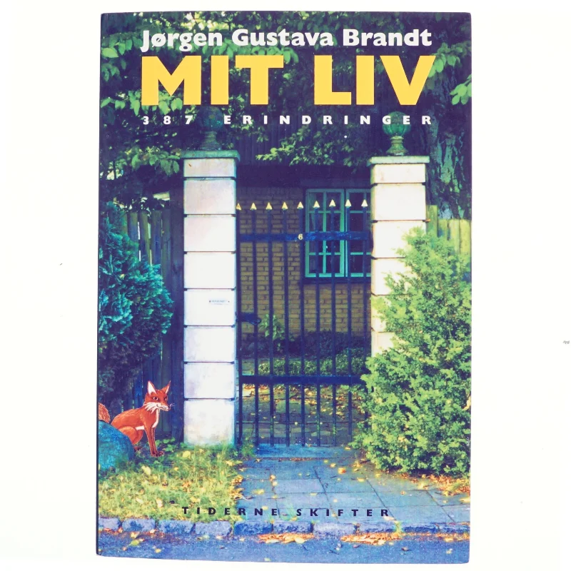 Mit liv : 387 erindringer af Jørgen Gustava Brandt (Bog)