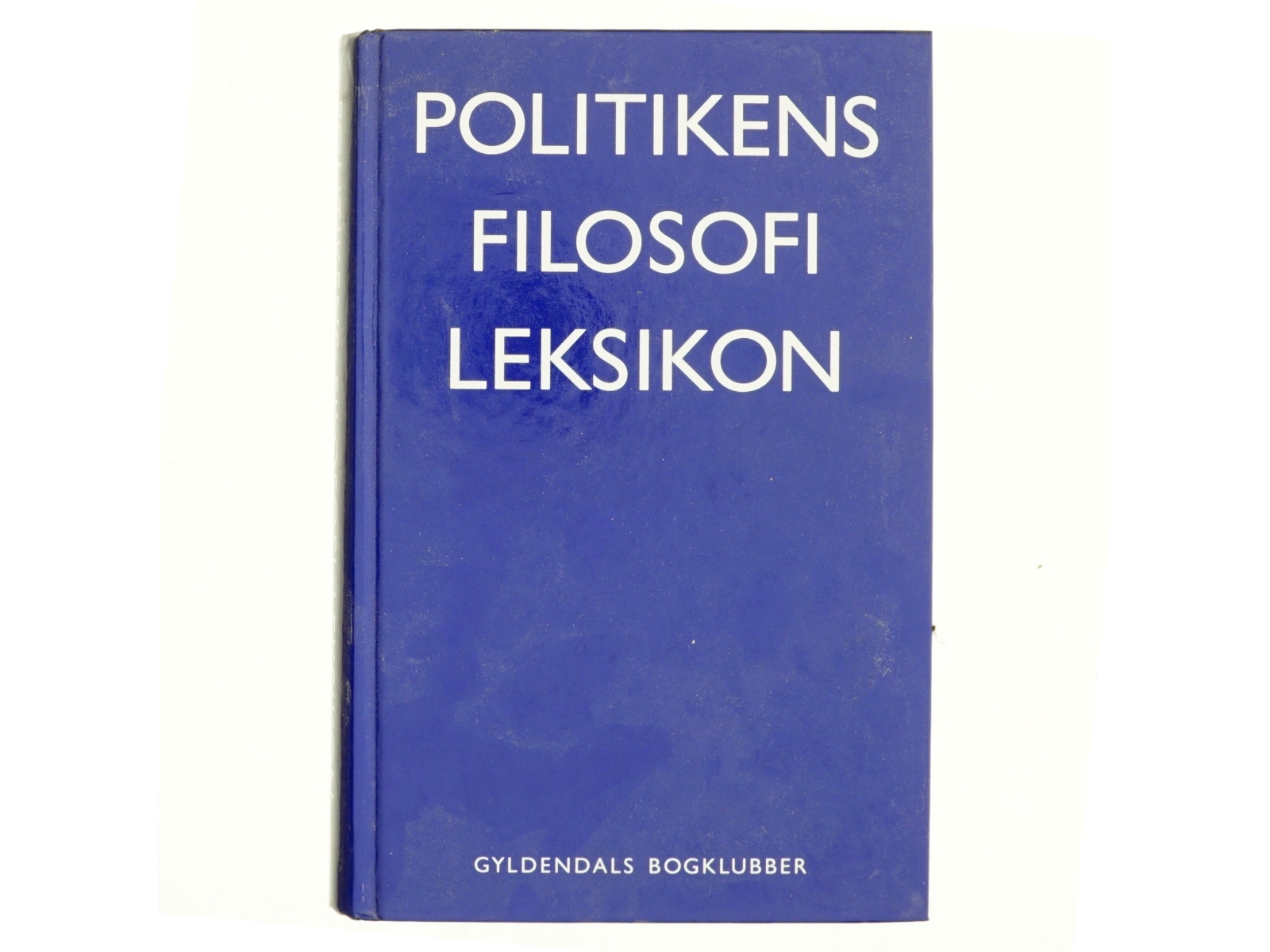 Politikens filosofi leksikon af Arne Grøn (Bog)