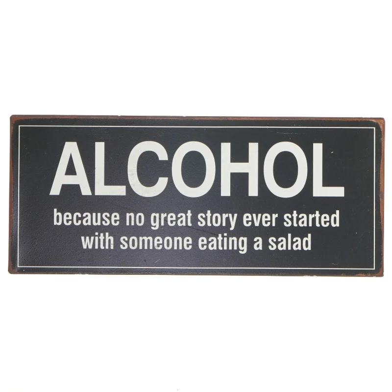 Skilt med alkohol budskab fra Gafinesse (str. 30,5x13 cm)