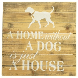 Træskilt 'A Home Without A Dog' fra Lafinesse (str. 35,5x35,5 cm)