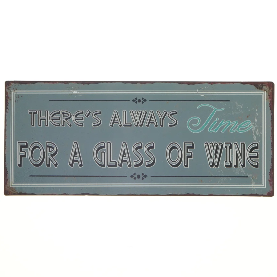 Vægskilt 'There's Always Time for a Glass of Wine' fra LaFinesse (str. 30,5x13 cm)