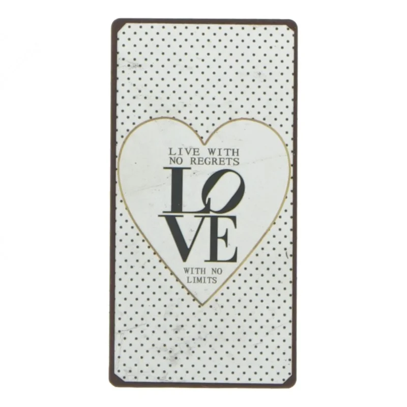 Metal skilt med budskab fra La Finesse (str. 10x5 cm)