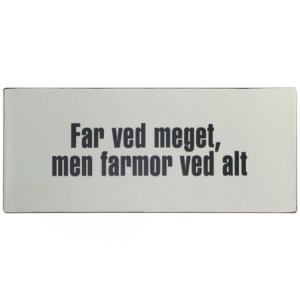 Metal skilt fra LaFinesse (str. 30,5x13 cm)