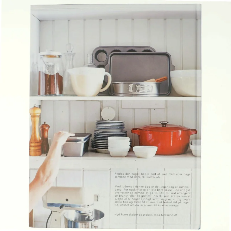 Kitchenaid, opskrifter til hverdag og fest