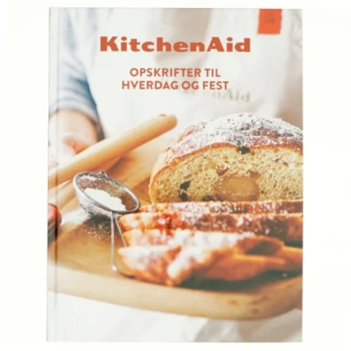 Kitchenaid, opskrifter til hverdag og fest