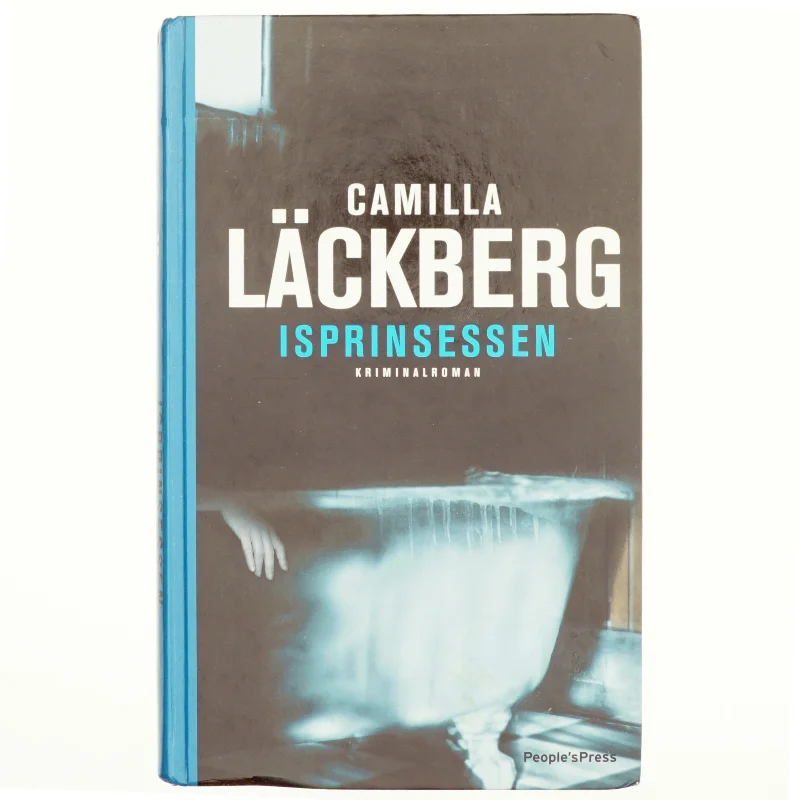 "Isprinsessen" af Camilla Läckerberg (Bog)