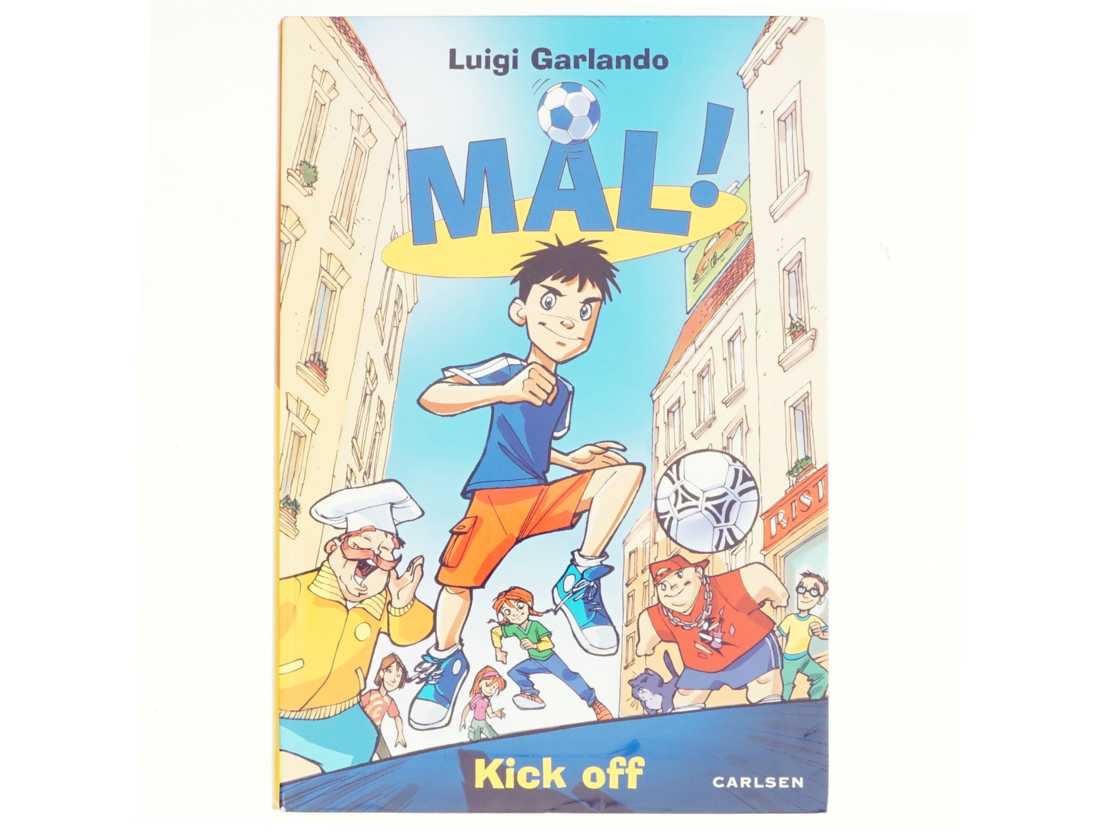 Mål! Kick off af Luigi Garlando (Bog)