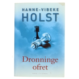 Dronningeofret af Hanne-Vibeke Holst (Bog)