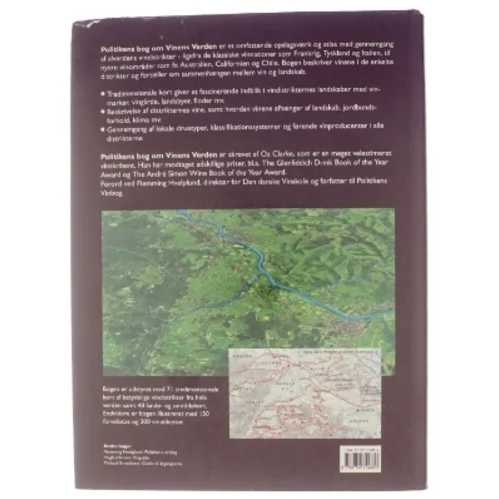 Politikens bog om vinens verden : atlas med beskrivelse af vine og vindistrikter fra hele verden af Oz Clarke (Bog)