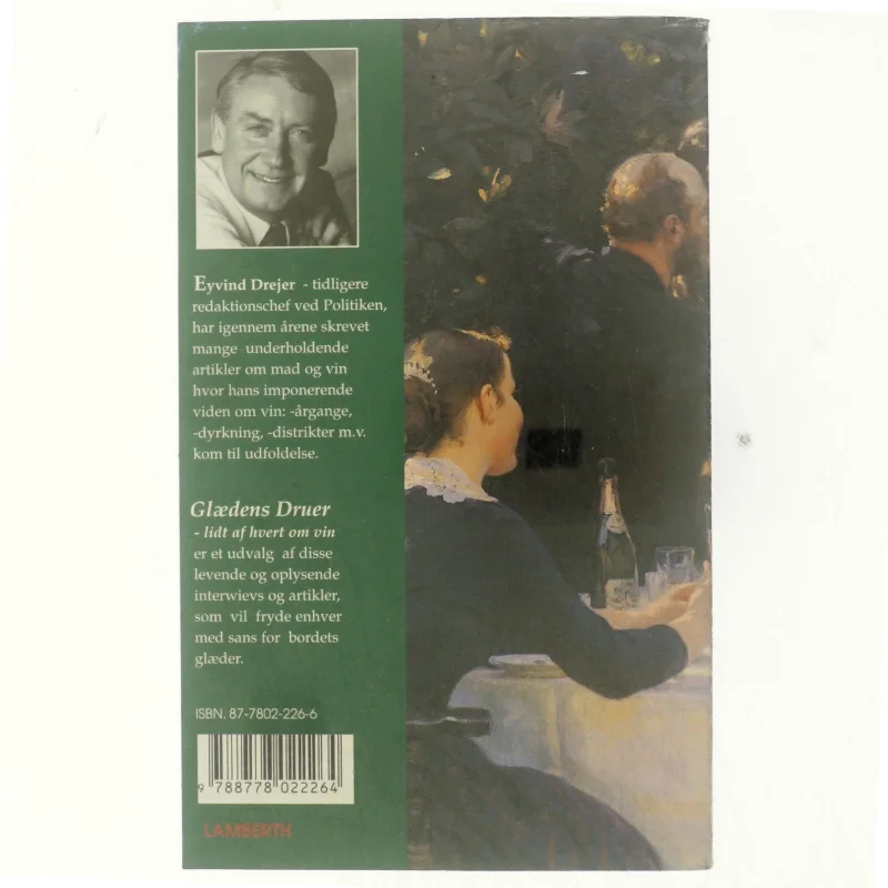 Glædens druer af Eyvind Drejer (Bog)