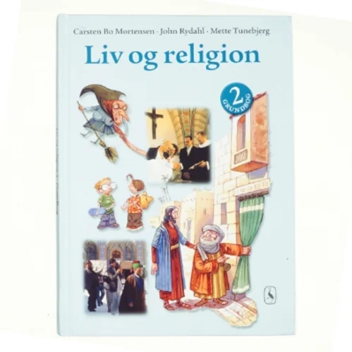 Liv og religion 2 : grundbog (Bog)
