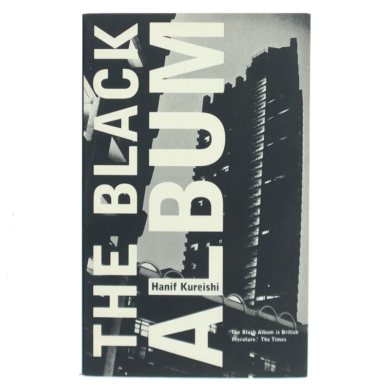The black album af Hanif Kureishi (Bog)