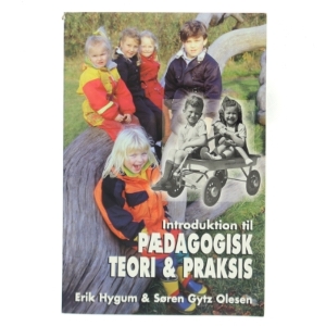 Introduktion til pædagogisk teori & praksis (Bog)