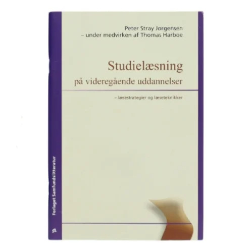 Studielæsning på videregående uddannelser : læsestrategier og læseteknikker (Bog)