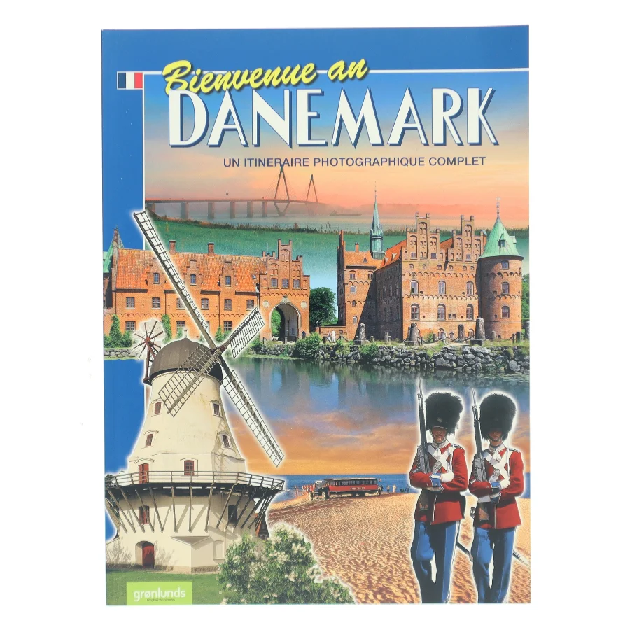 Bienvenue au Danemark : un itineraire photographique complet af Per Eilstrup (Bog)