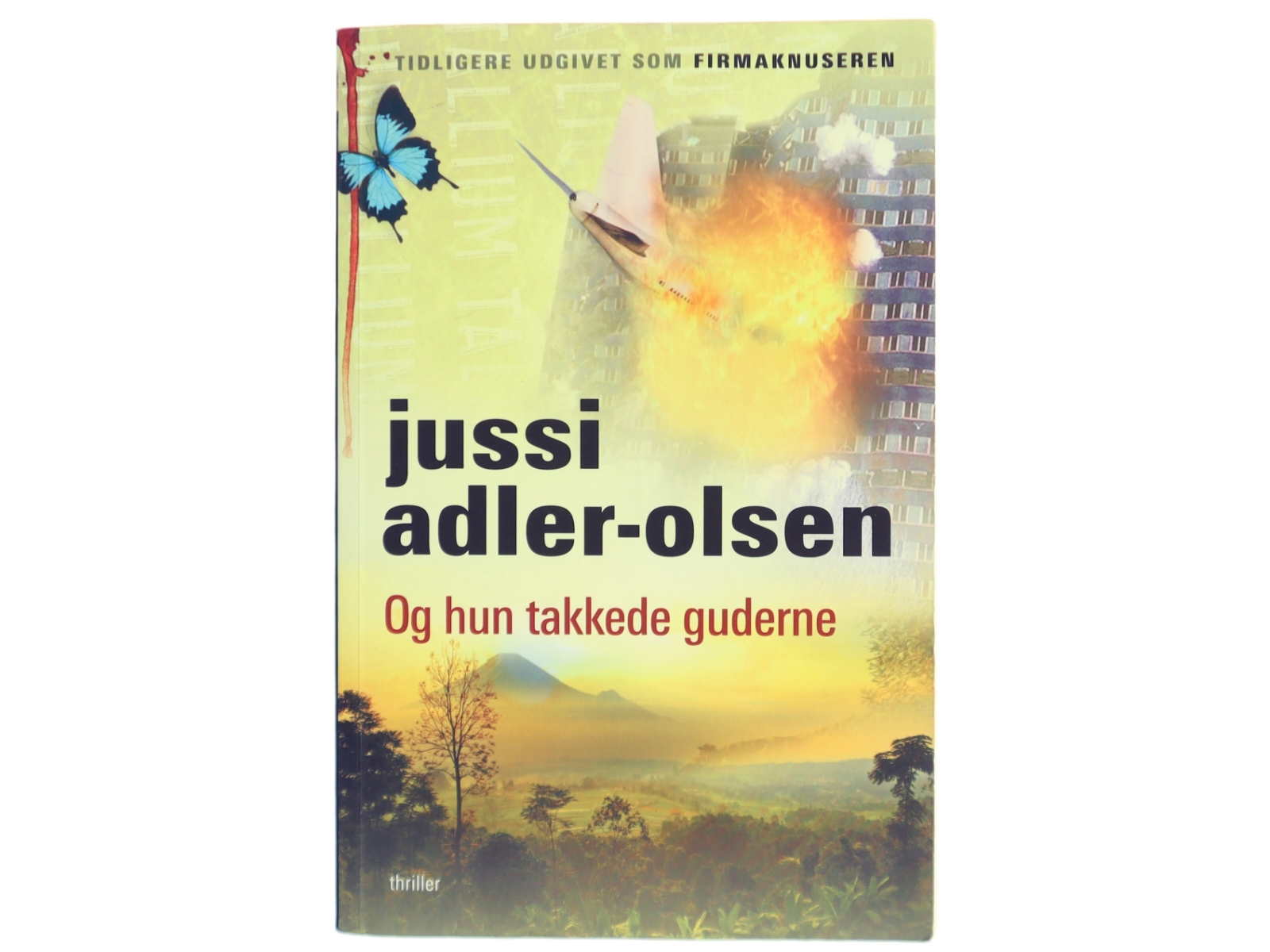 Og hun takkede guderne af Jussi Adler-Olsen (Bog)