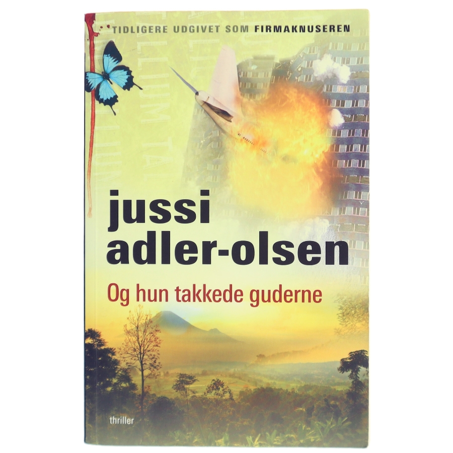 Og hun takkede guderne af Jussi Adler-Olsen (Bog)