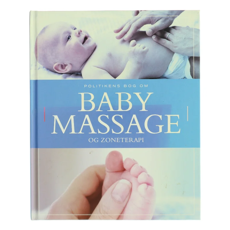 Politikens bog om babymassage og zoneterapi af Wendy Kavanagh (Bog)