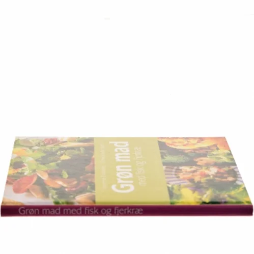 Grøn mad med fisk og fjerkræ (Bog)