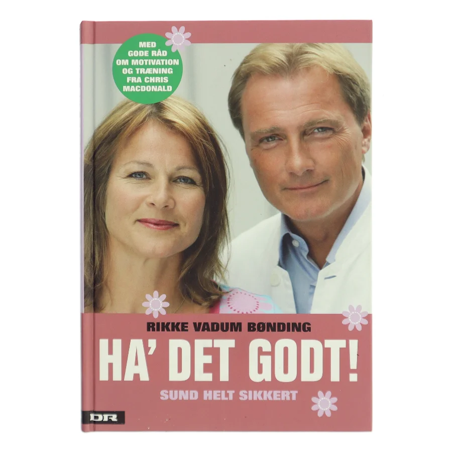 Ha' det godt : sund helt sikkert af Rikke Vadum Bønding (Bog)