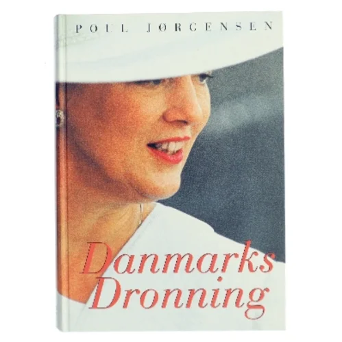 Danmarks Dronning af Poul Jørgensen (Bog)