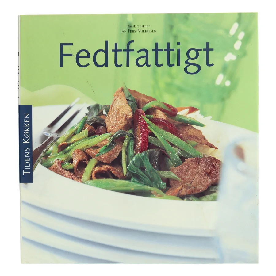 Fedtfattigt af Jan Friis-Mikkelsen (Bog)