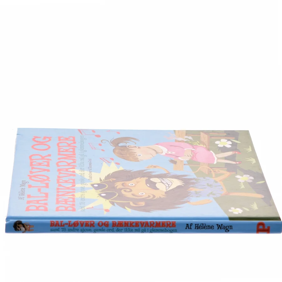 Bal-løver og bænkevarmere af Hélène Wagn (Bog)