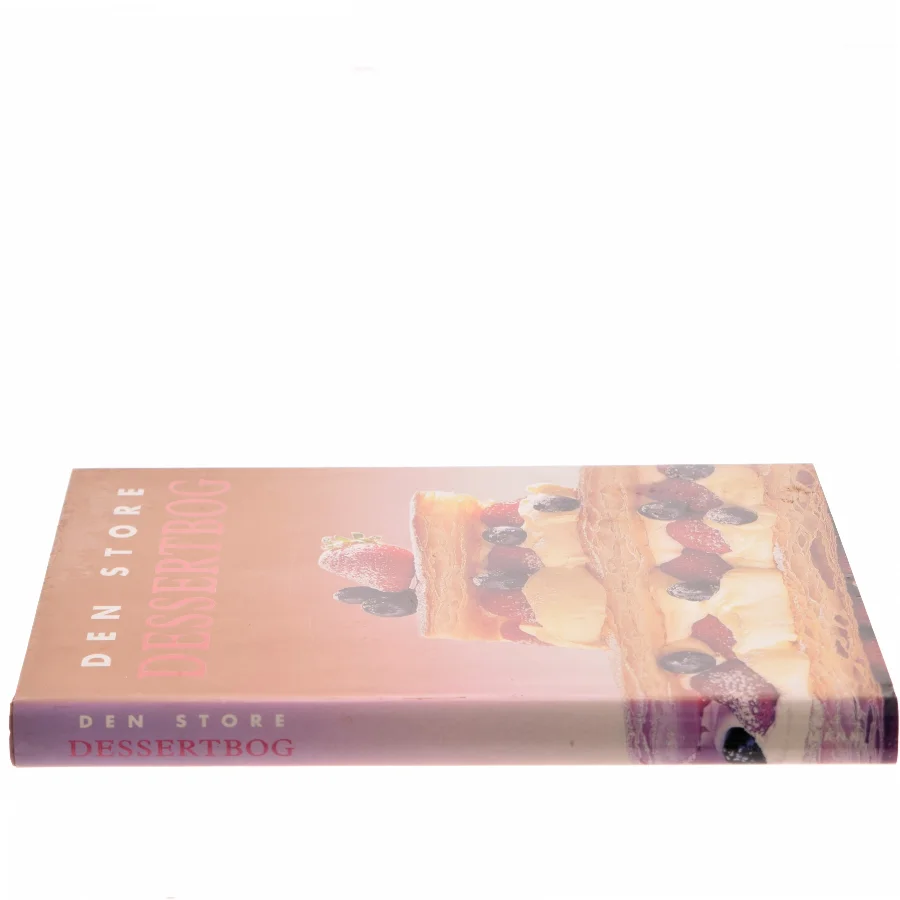 Den store dessertbog af Anne Wilson (Bog)