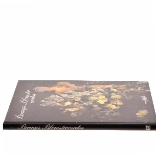 Berings Blomsterverden af Erik Bering (Bog)