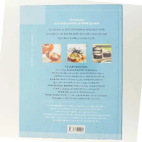 Fisk : 150 fiskeretter til hverdag - og et par gæster af Anne Skovgaard-Petersen (Bog)