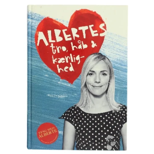 Albertes tro, håb og kærlighed af Alberte Winding (Bog)