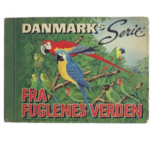 Fra Fuglenes Verden af Hans Hvass (Bog)